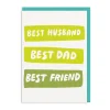 Best Husband, Dad, Friend Greeting Card