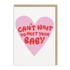 Can't Wait To Meet Your Baby Greeting Card