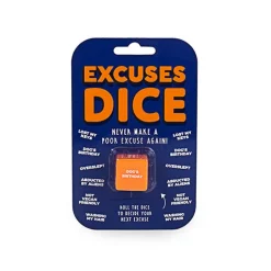 Excuses Dice