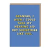 Grandad - Hearing Aid Greeting Card