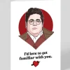 Guillermo Get Familiar With You Greeting Card | Ohh Deer