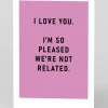 I'm So Pleased We're Not Related Greeting Card | Ohh Deer