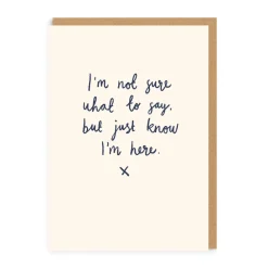Just Know I'm Here Greeting Card | Ohh Deer