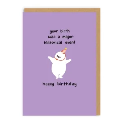 Major Historical Event Birthday Card - Making Shit | Ohh Deer