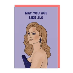 May You Age Like JLO Birthday Card | Ohh Deer