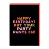 Party Pants Birthday Card 🎉 - Bring The Fun | Ohh Deer