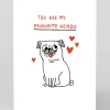 Personalised Favourite Weirdo Greeing Card | Ohh Deer
