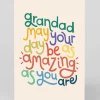Personalised Grandad May Your Day Be As Amazing As You Are Greeting Card | Ohh Deer