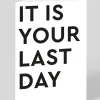 Personalised It Is Your Last Day Greeting Card | Ohh Deer