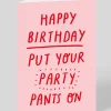 Personalised Put Your Party Pants On Birthday Card | Ohh Deer