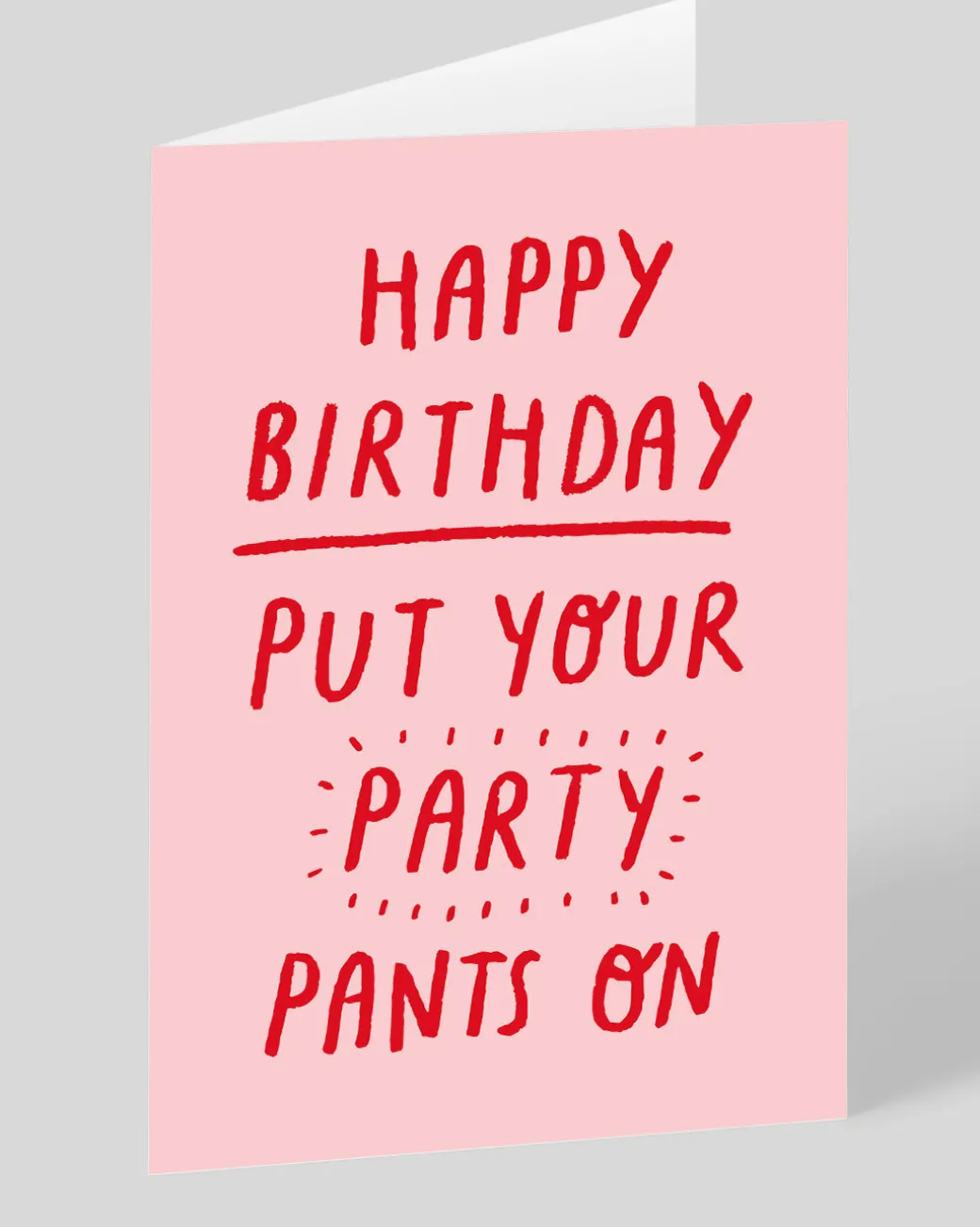 Personalised Put Your Party Pants On Birthday Card | Ohh Deer