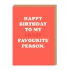 Personalised To My Least Fav Person Birthday Card | Ohh Deer