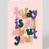 Personalised Today Is All About You Greeting Card | Ohh Deer
