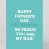 Personalised You Must Be So Proud You Are My Dad Father's Day Card | Ohh Deer