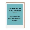 Remind Me Of Myself Greeting Card - Just Saying | Ohh Deer