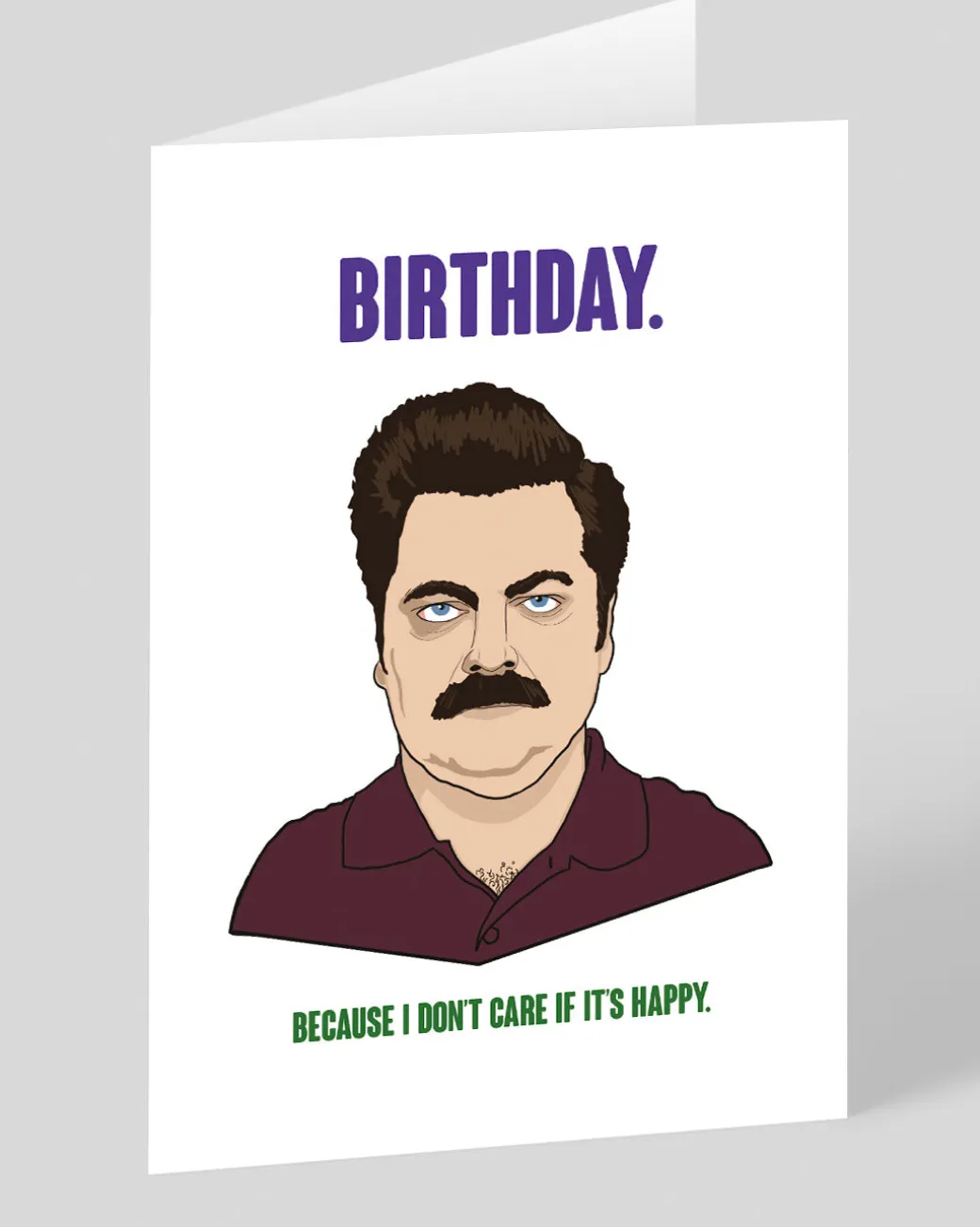 Ron Swanson Happy Birthday Card | Ohh Deer