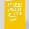 So Many Candles So Little Cake Birthday Card | Ohh Deer