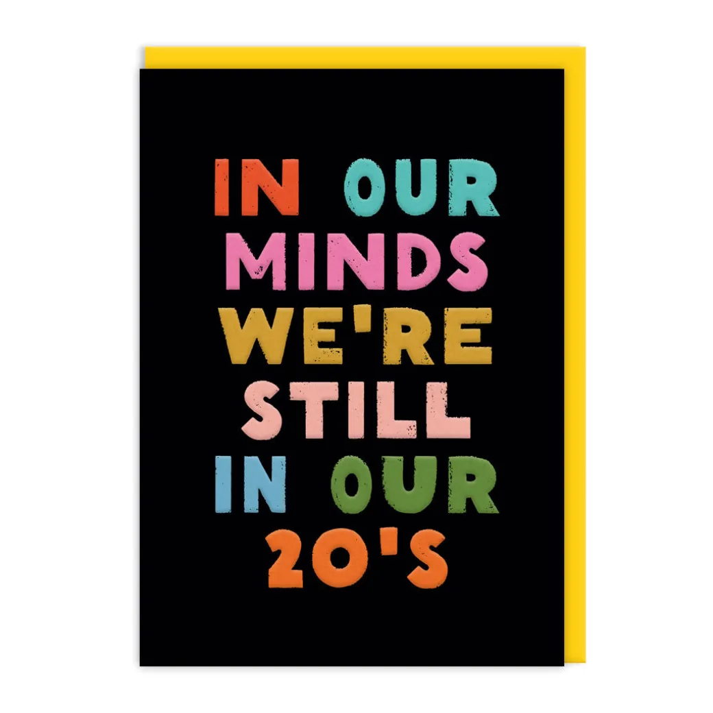 Still In Our 20s Greeting Card