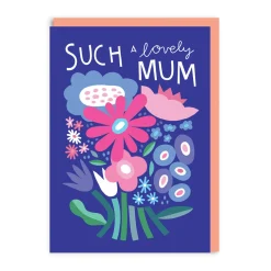 Such A Lovely Mum - Flower Bunch Greeting Card
